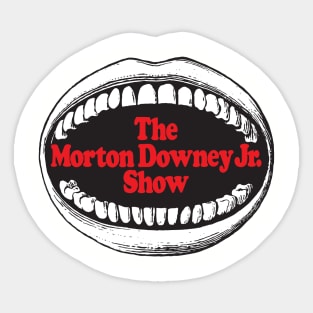 Morton Downey Jr. Show Sticker